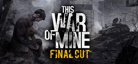这是我的战争/This War of Mine-最终剪辑版(全DLC)-乐夜游