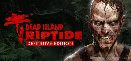 死亡岛:激流/Dead Island:Riptide-乐夜游