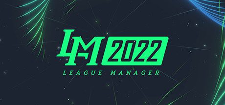 电竞经理2022/League Manager 2022(Build.8423753-Ver1.15-MOD版-新英雄-新选手+集成-英雄头像-战队LOGO-选手头像)-乐夜游