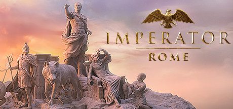 大将军：罗马/Imperator: Rome（v2.0）-乐夜游