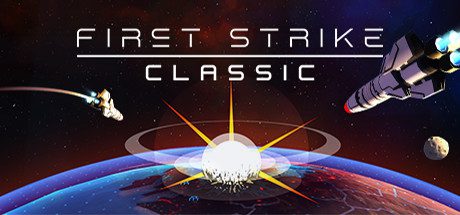 先发制人：末日终结/First Strike: Classic-乐夜游