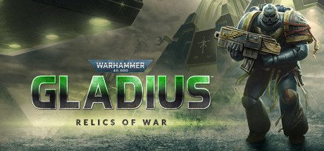 战锤40K：角斗士之战争圣器/Warhammer 40,000: Gladius - Relics of War（v1.13.0）-乐夜游