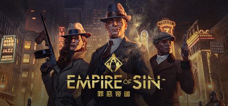 罪恶帝国/Empire of Sin(v1.03豪华高级版全DLC)-乐夜游