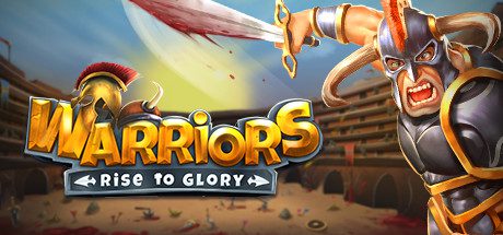 战士们：走向荣耀！/Warriors: Rise to Glory!（v0.8）-乐夜游