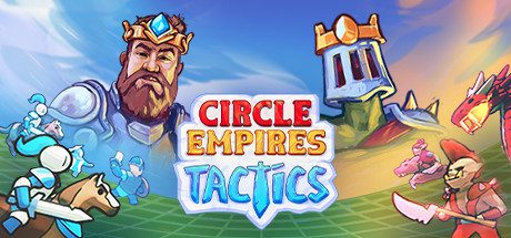 环形帝国战术/Circle Empires Tactics-乐夜游