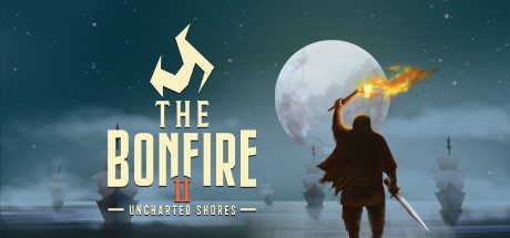 篝火2:未知海岸/TheBonfire2:UnchartedShores-乐夜游