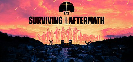末日求生/Surviving the Aftermath（v1.23-整合新同盟DLC）-乐夜游