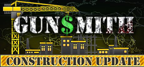 枪械匠/Gunsmith(v0.45d)-乐夜游