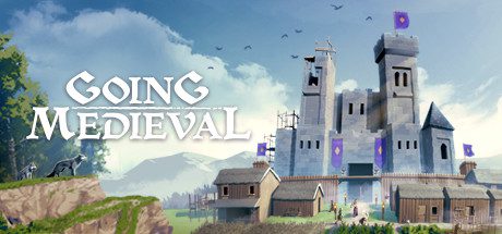 前往中世纪/Going Medieval -(v0.19.16a)-乐夜游