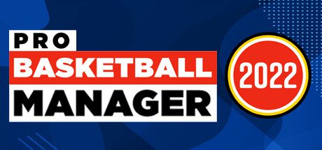 职业篮球经理2022/Pro Basketball Manager 2022-乐夜游
