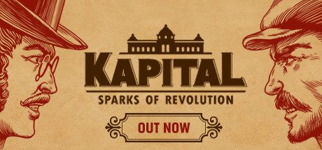 资本：星火燎原/Kapital: Sparks of Revolution-乐夜游