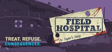 战地医院：泰勒医生的故事/Field Hospital: Dr. Taylors Story-乐夜游