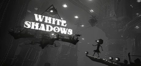 白色阴影/White Shadows-乐夜游