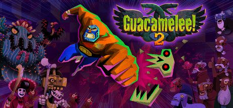 墨西哥英雄大混战2/Guacamelee 2-乐夜游