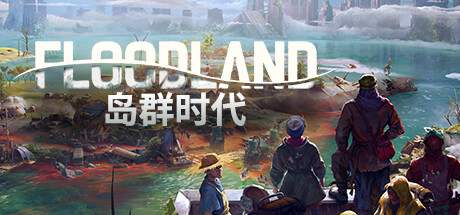 岛群时代 Floodland -(v1.2.22330)-乐夜游