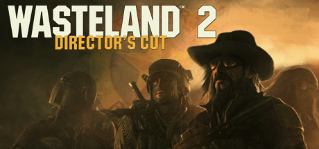 废土2：导演剪辑版/Wasteland 2: Director's Cut-乐夜游