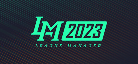 电竞经理2023/League Manager 2023 -（Ver1.15-(官中+集成最新战队）-乐夜游