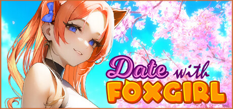 与狐狸女孩约会/Date with Foxgirl -(Build.11234358-(STEAM官中+全DLC))-乐夜游