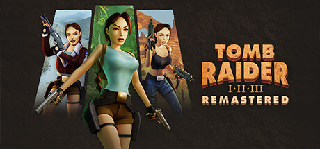古墓丽影1-3HD复刻版/Tomb Raider I-III Remastered Starring Lara Croft-乐夜游
