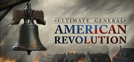 美国革命/Ultimate General: American Revolution-乐夜游