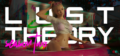 欲望理论 第二季/Lust Theory S2 -(V1.0.3)-乐夜游