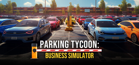 停车大亨:商业模拟器/Parking Tycoon Business Simulator -(Build.17040683)-乐夜游